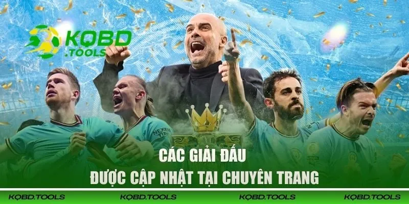 Các giải đấu được cập nhật tại chuyên trang