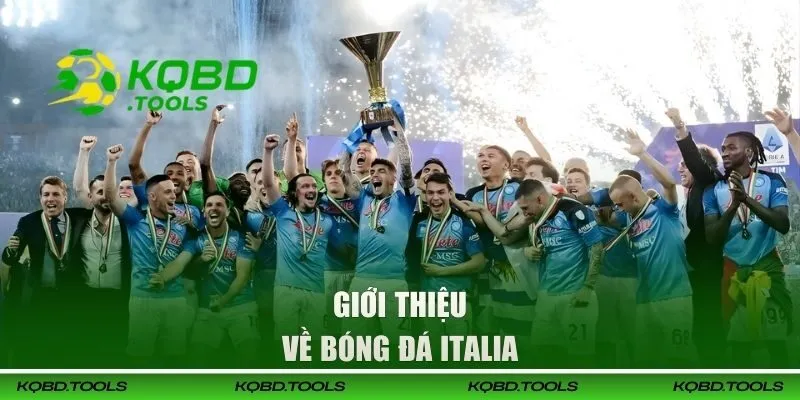 Kết Quả Bóng Đá Italia Hôm Nay Cập Nhật Nhanh Và Chính Xác 41 Giới thiệu về bóng đá Italia