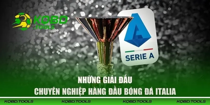 Kết Quả Bóng Đá Italia Hôm Nay Cập Nhật Nhanh Và Chính Xác 42 Những giải đấu chuyên nghiệp hàng đầu ÝNhững giải đấu chuyên nghiệp hàng đầu Ý