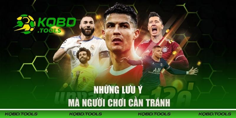 Tổng Hợp Top 5 Nhà Cái Uy Tín Nhất - Đẳng Cấp Nhất 2026 3 Những lưu ý mà người chơi cần tránh