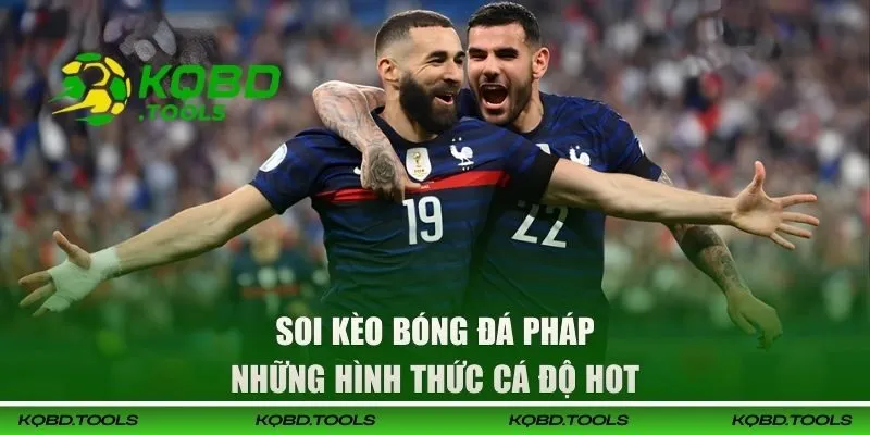 Soi Kèo Bóng Đá Pháp - Nhận Định Ligue 1 Chuẩn Chỉnh Nhất 3 Những hình thức cá độ hot