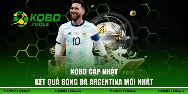 Theo Dõi Kết Quả Bóng Đá Argentina Hôm Nay Nhanh Và Sớm Nhất 57 Theo dõi KQBD để cập nhật tin mới nhất về Argentina