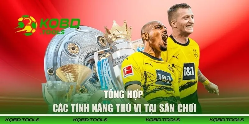 ZO88 - Vào Chơi Là Thắng - Cá Cược Thể Thao Uy Tín Số 1 2 Tổng hợp các tính năng thú vị tại sân chơi