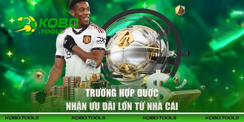 Cập Nhật Top 7 Nhà Cái Bóng Đá Tặng Tiền Đáng Tham Gia 1 Trường hợp được nhận ưu đãi lớn từ nhà cái